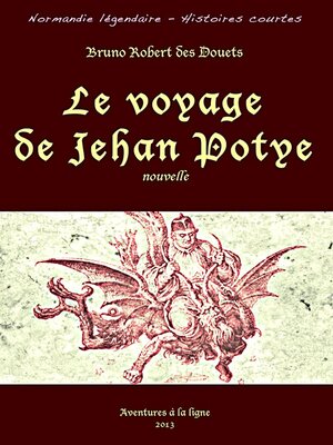 cover image of Le voyage de Jehan Potye